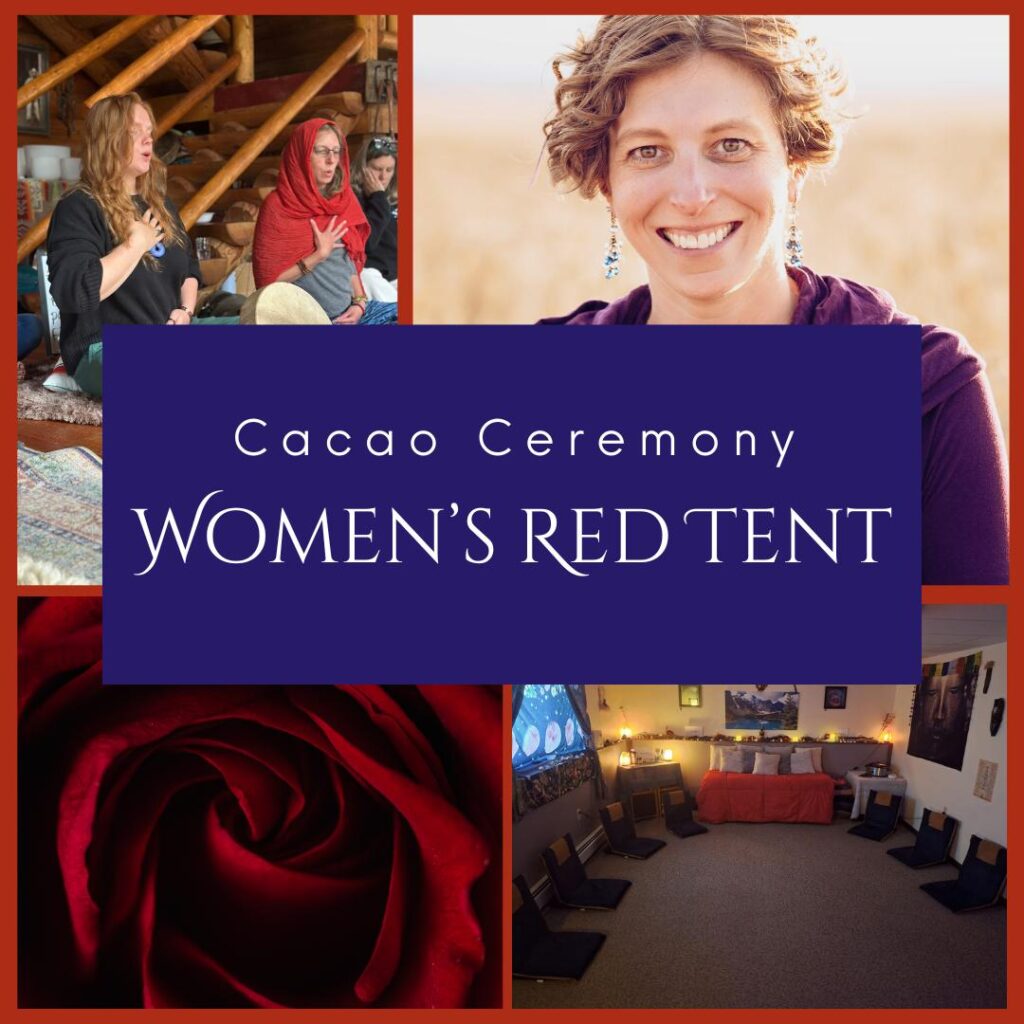 Women’s Red Tent Cacao Ceremony: Awakening Your Divine Feminine