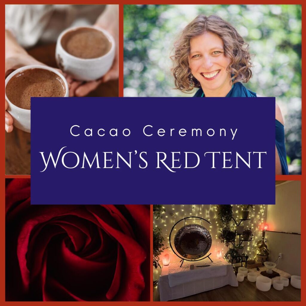 Women’s Red Tent Cacao Ceremony: Self-Pleasure